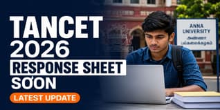 TANCET 2026 Response Sheet Soon; Check Expected Release Date